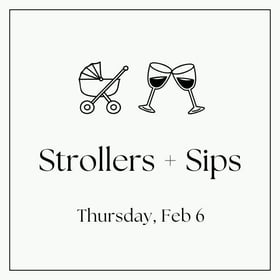 Strollers + Sips